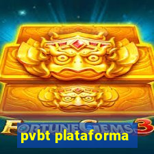 pvbt plataforma